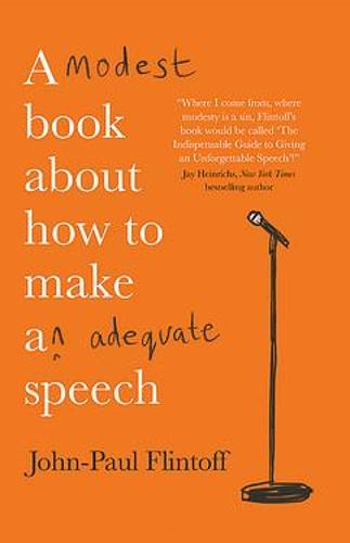 A modest book about how to make an adequate speech by jp flintoff